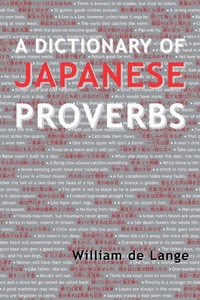 A Dictionary of Japanese Proverbs